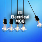 ITI Electrical Questions and Answers