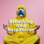 Breathing and Respiration Questions and Answers