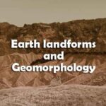 Earth landforms and Geomorphology Questions and Answers