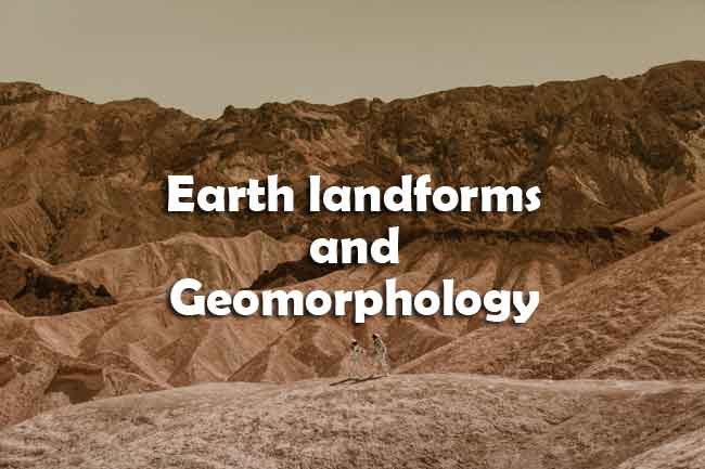 Earth landforms and Geomorphology Questions and Answers