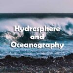 Hydrosphere and Oceanography Questions and Answers