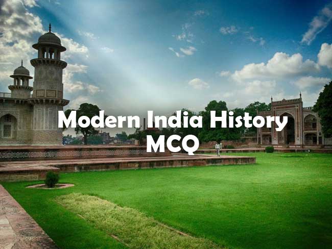 Modern India History Questions and Answers